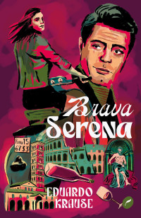 Eduardo Krause — Brava Serena