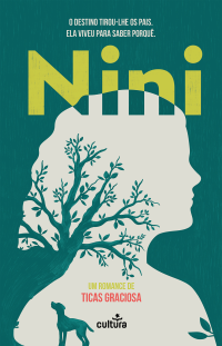 Ticas Graciosa — Nini — O destino tirou-lhe os pais. Ela viveu para saber porquê.