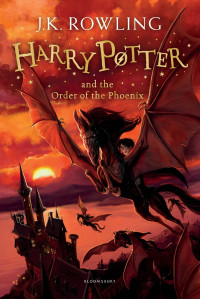 J. K. Rowling — Harry Potter and the Order of the Phoenix