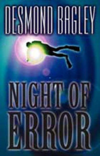 Desmond Bagley — Night Of Error