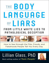 Lillian Glass — The Body Language of Liars