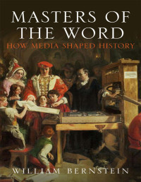 William L Bernstein — Masters of the Word