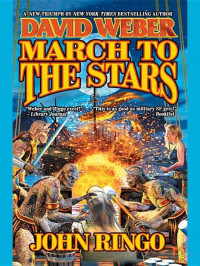David Weber & John Ringo — March to the Stars