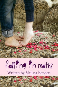 Bender, Melissa — Falling In Maths