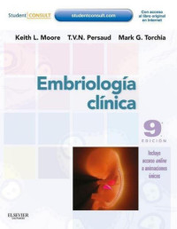 Moore, Keith L. & Persaud, T. V. N. & Torchia, Mark G. — Embriología clínica (Spanish Edition)