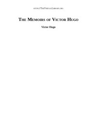 Victor Hugo — The Memoirs of Victor Hugo
