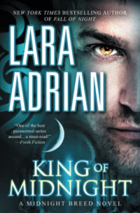 Lara Adrian — King of Midnight (Midnight Breed, #18)