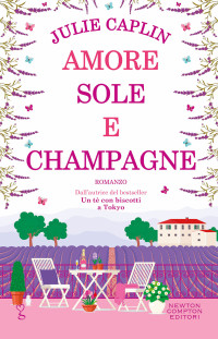 Julie Caplin — Amore, sole e champagne