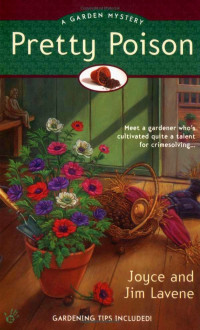 Joyce Lavene & Jim Lavene — Peggy Lee Garden Mystery 01-Pretty Poison