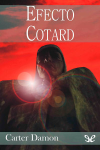 Carter Damon — Efecto Cotard
