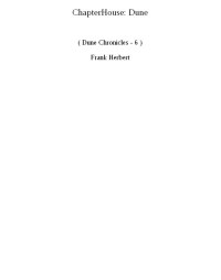 Unknown — ChapterHouse - Dune