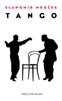 Sławomir Mrożek — Tango
