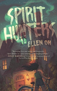 Ellen Oh — Spirit Hunters