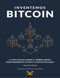 Yan Pritzker — Inventemos Bitcoin
