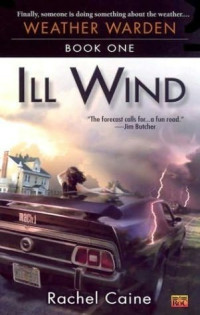 Rachel Caine [Rachel Caine] — Ill Wind (tww1)