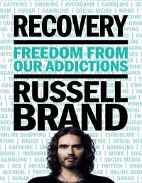 Russell Brand — Recovery