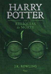 J.K. Rowling — Harry Potter e as Relíquias da Morte