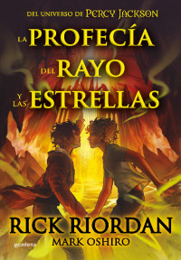 Rick Riordan — La profecía del rayo y las estrellas