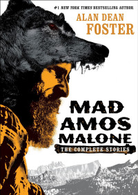 Alan Dean Foster [Foster, Alan Dean] — Mad Amos Malone