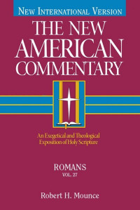 Robert Mounce [Mounce, Robert] — Romans