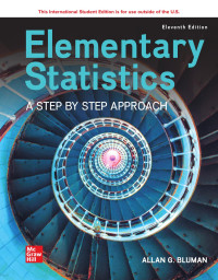 Allan Bluman — Elementary Statistics: A Step By Step Approach, 11e ISE