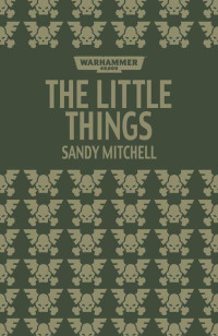 Sandy Mitchell [Mitchell, Sandy] — The Little Things