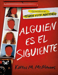 Karen M. McManus — Alguien es el siguiente
