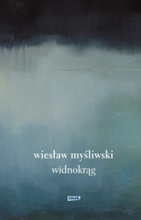 Wiesław Myśliwski — Widnokrąg