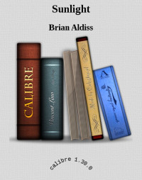 Brian Aldiss — Sunlight