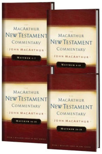 John F MacArthur [MacArthur, John F] — Matthew 1-28 MacArthur New Testament Commentary Four Volume Set (Macarthur New Testament Commentary Serie)