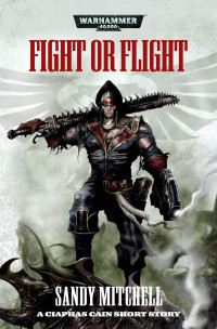 Sandy Mitchell — Fight or Flight