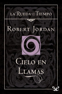 Robert Jordan — Cielo en llamas