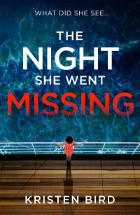Kristen Bird — The Night She Went Missing
