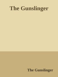 Stephen King — The Gunslinger