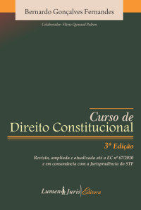 Fernandes, Bernardo Gonçalves — Curso de Direito Constitucional - 3ª Ed. - 2011