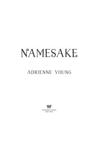 Adrienne Young — Namesake: A Novel