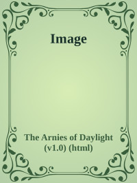The Arnies of Daylight (v1.0) (html) — Image