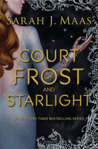 Sarah J. Maas — A Court of Frost and Starlight