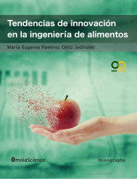 María Eugenia Ramírez Ortiz — Tendencias de innovación en la ingeniería de alimentos