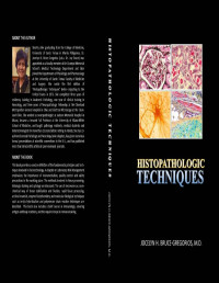Jocelyn Bruce-Gregorios, Marc-Eli Faldas — Histopathologic Techniques