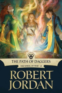 Robert Jordan — The Path of Daggers