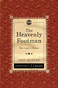 John Bunyan [Bunyan, John] — The Heavenly Footman
