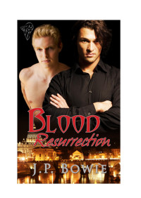 J. P. Bowie — Blood Resurrection
