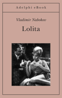 Vladimir Nabokov — Lolita