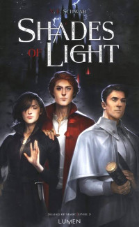 V. E. Schwab — Uma Conjuração de Luz