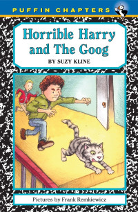 Suzy Kline — Horrible Harry and the Goog