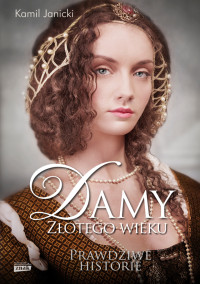 Kamil Janicki — Damy złotego wieku