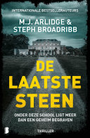 M.J. Arlidge & Steph Broadribb — De laatste steen