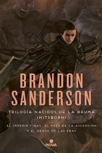 Brandon Sanderson — Trilogía Nacidos de la bruma