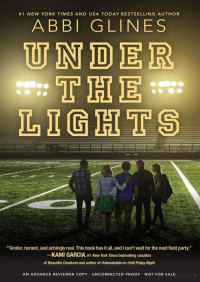 Abbi Glines  — Under the Lights